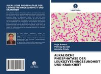 Produktbild: Alkalische Phosphatase der Leukozyteningesundheit und Krankheit