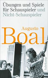 Produktbild: &Uuml;bungen und Spiele f&uuml;r Schauspieler und Nicht-Schauspieler