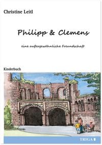 Produktbild: Philipp & Clemens - eine au&szlig;ergew&ouml;hnliche Freundschaft