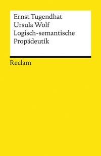 Bild vom Artikel Logisch-semantische Propädeutik vom Autor Ernst Tugendhat