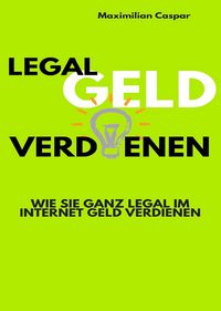 Produktbild: Legal Geld verdienen
