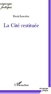 Produktbild: La Cit&eacute; restitu&eacute;e