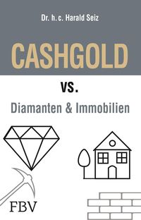 Produktbild: CASHGOLD vs. Diamanten und Immobilien