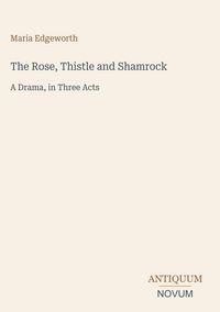 Produktbild: The Rose, Thistle and Shamrock
