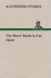 Produktbild: The Motor Maids in Fair Japan
