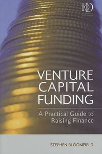 Produktbild: Venture Capital Funding: A Practical Guide to Raising Finance
