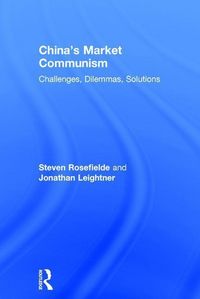 Produktbild: Rosefielde, S: China's Market Communism