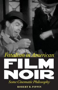 Produktbild: Fatalism in American Film Noir