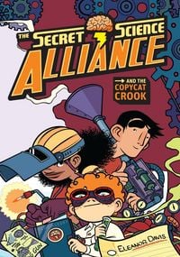 Produktbild: The Secret Science Alliance and the Copycat Crook