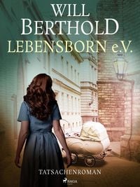 Produktbild: Lebensborn e.V. - Tatsachenroman
