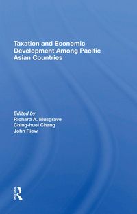 Produktbild: Taxation And Economic Development Among Pacific Asian Countries