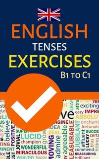 Produktbild: English Tenses Exercises B1 to C1