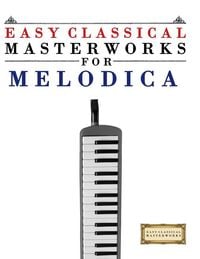 Produktbild: Easy Classical Masterworks for Melodica