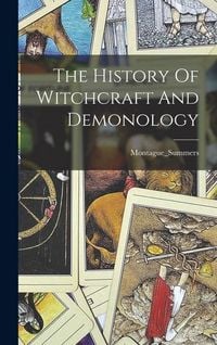 Produktbild: The History Of Witchcraft And Demonology