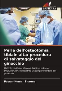 Produktbild: Perle dell'osteotomia tibiale alta: procedura di salvataggio del ginocchio
