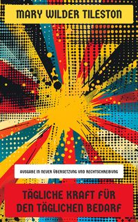 Produktbild: T&auml;gliche Kraft f&uuml;r den t&auml;glichen Bedarf