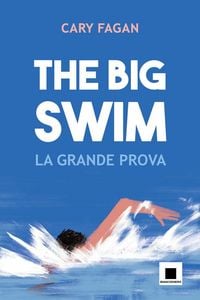 Produktbild: The big swim. La grande prova