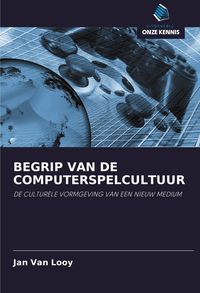 Produktbild: Begrip Van De Computerspelcultuur