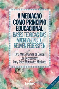 Produktbild: A media&ccedil;&atilde;o como princ&iacute;pio educacional