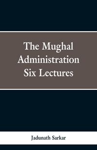 Produktbild: The Mughal Administration