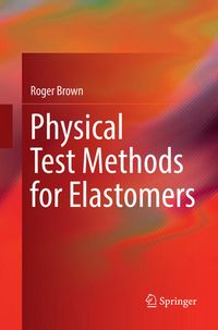 Produktbild: Physical Test Methods for Elastomers