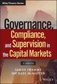 Bild vom Artikel Governance, Compliance and Supervision in the Capital Markets vom Autor Sarah Swammy
