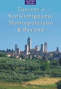 Produktbild: Tuscany's San Gimignano, Montepulciano & Beyond