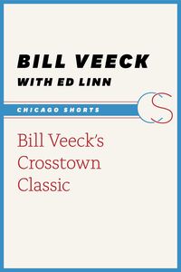 Produktbild: Bill Veeck's Crosstown Classic