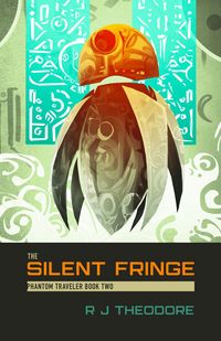 Produktbild: The Silent Fringe (Phantom Traveler, #2)