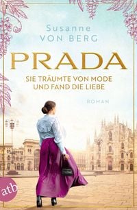 Produktbild: Prada - Sie tr&auml;umte von Mode und fand die Liebe