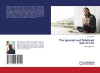 Produktbild: The Ignored and Sidelined Side of Life