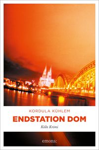 Bild vom Artikel Endstation Dom vom Autor Kordula Kühlem