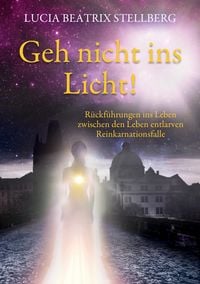 Produktbild: Geh nicht ins Licht!