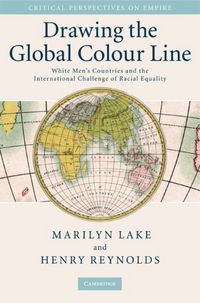 Produktbild: Lake, M: Drawing the Global Colour Line