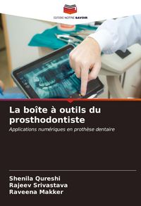Produktbild: La bo&icirc;te &agrave; outils du prosthodontiste
