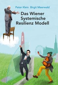 Produktbild: Das Wiener Systemische Resilienz Modell