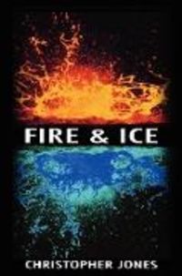 Bild vom Artikel Fire and Ice vom Autor Christopher Jones