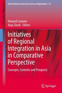 Produktbild: Initiatives of Regional Integration in Asia in Comparative Perspective