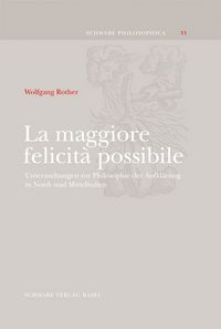 Produktbild: La maggiore felicit&agrave; possibile.