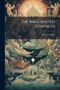 Produktbild: The Bible And Its Evidences