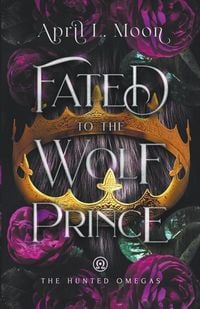 Produktbild: Fated to the Wolf Prince