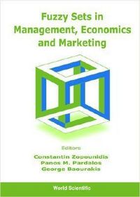 Produktbild: Fuzzy Sets in Management, Economics and Marketing