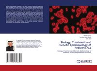 Produktbild: Biology, Treatment and Genetic Epidemiology of Pediatric ALL