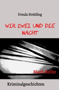 Produktbild: MarS-Reihe / Wir Zwei und die Nacht