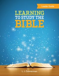 Produktbild: Learning to Study the Bible Leader Guide