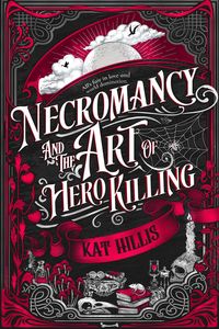 Produktbild: Necromancy and the Art of Hero Killing