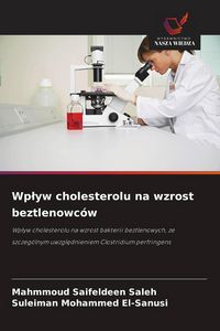 Produktbild: Wp&iquest;yw cholesterolu na wzrost beztlenowc&oacute;w