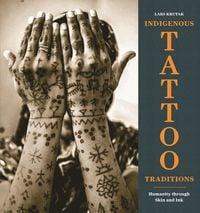 Produktbild: Indigenous Tattoo Traditions