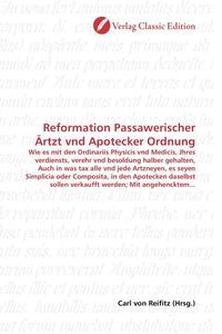 Produktbild: Reformation Passawerischer &Auml;rtzt vnd Apotecker Ordnung