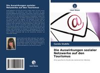 Produktbild: Die Auswirkungen sozialer Netzwerke auf den Tourismus